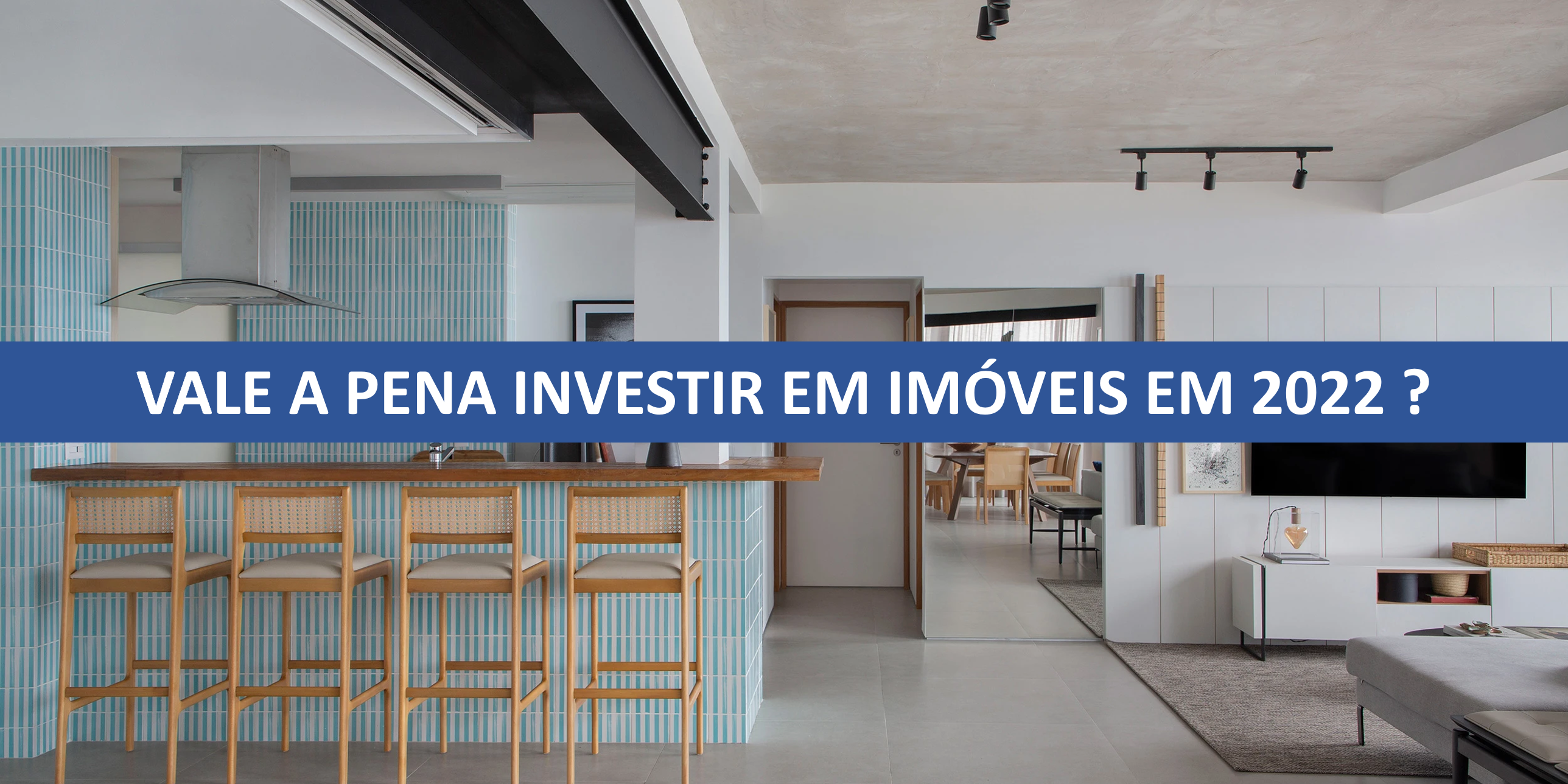 Investir em imóveis em 2022